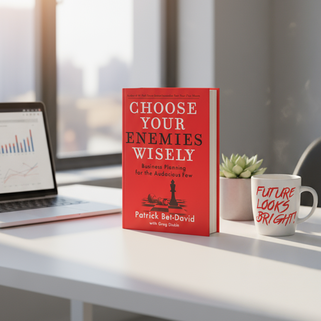Choose Your Enemies Wisely: Autographed Edition by Patrick Bet-David
