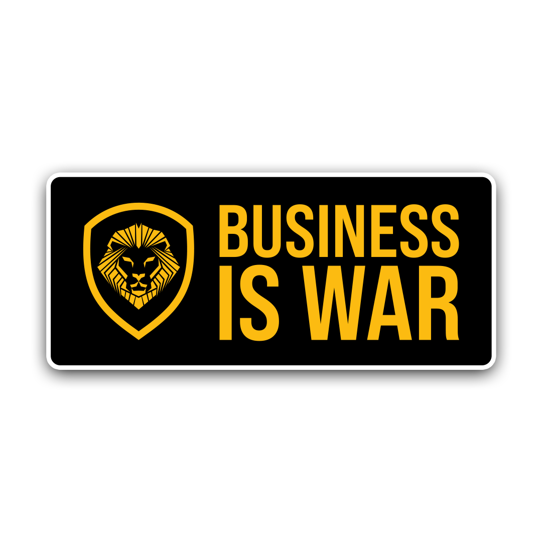 BUSINESS IS WAR STICKER ("5 x 2.25")