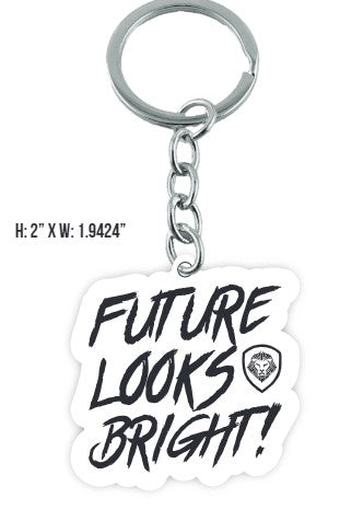 Future Looks Bright White and Black Keychain 2" x 2"