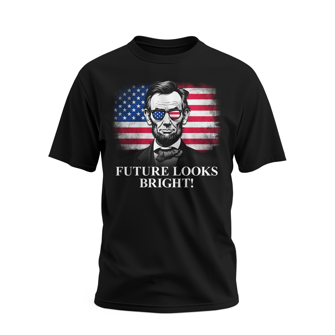 Future Looks Bright Abraham Lincoln Black Short Sleeve T-Shirt