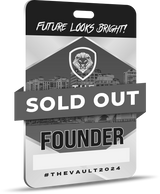 Founder Ticket - The Vault 2024