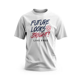 Future Looks Bright Live Free White SS T-Shirt