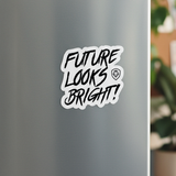 Future Looks Bright White Magnet 3"x3"
