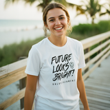Women's Future Looks Bright Premium White Short Sleeve T-Shirt