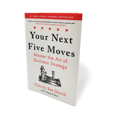 Your Next Five Moves: Autographed Edition by Patrick Bet-David